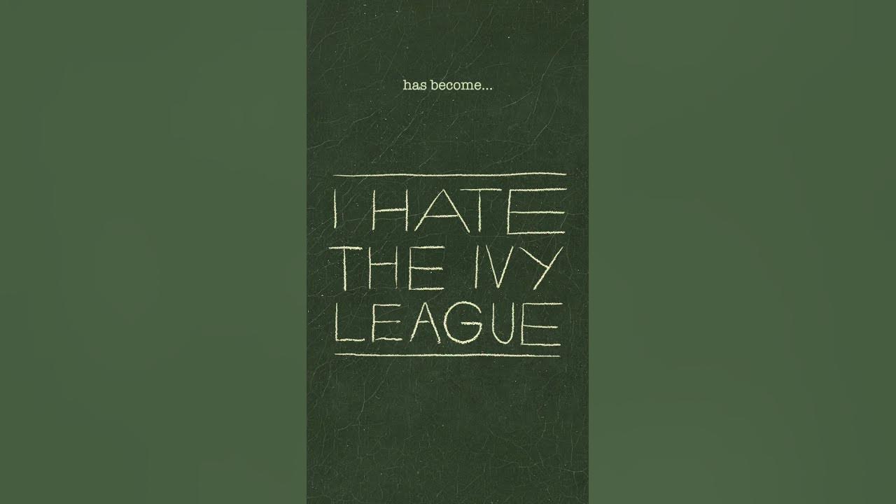 1280x720 I Hate the Ivy League Merch