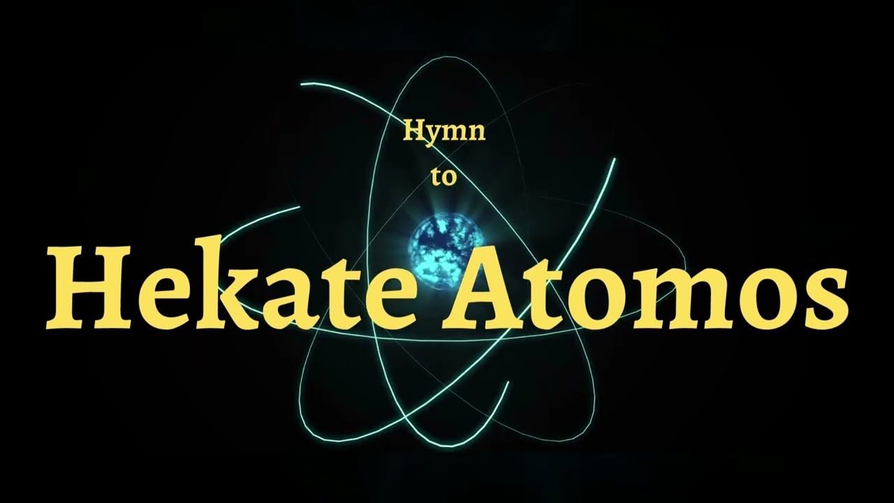 1280x720 Hymn to Hekate Atomos: An Invocation