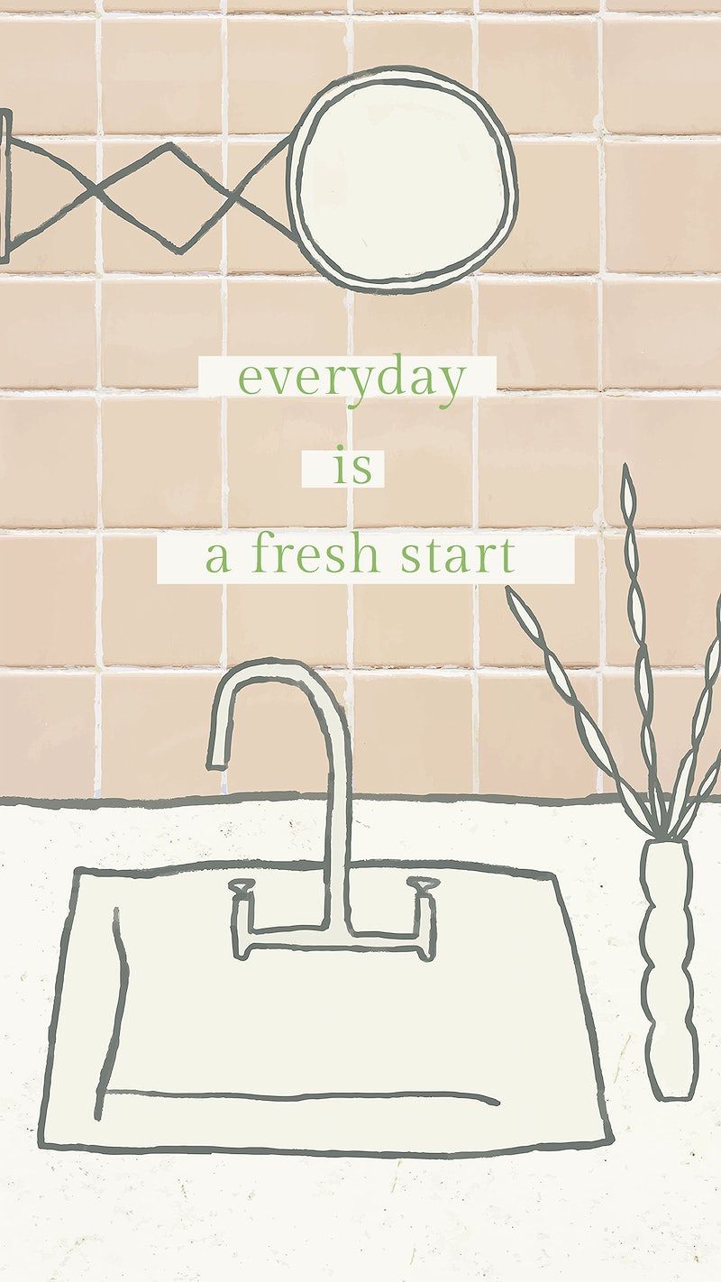 Everyday Is A Fresh Start Wallpapers - Top Free Everyday Is A Fresh