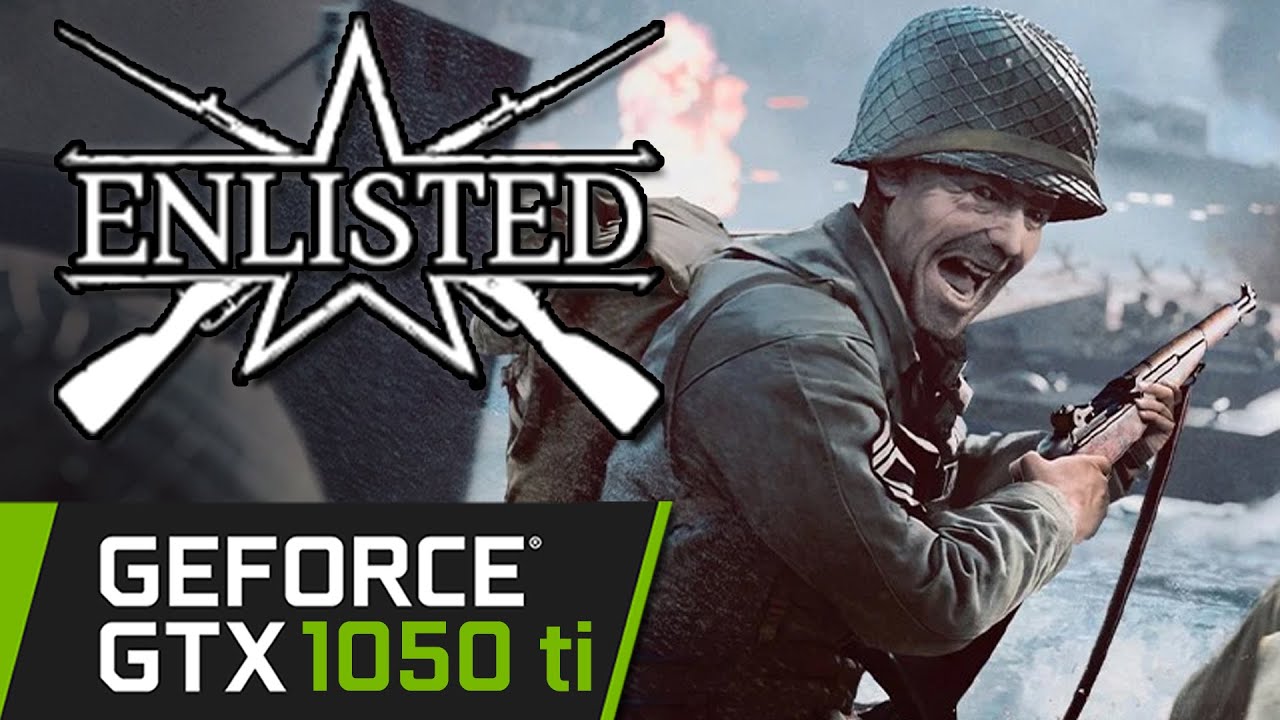 1280x720 Enlisted 1050 ti 900p 720p 1440p