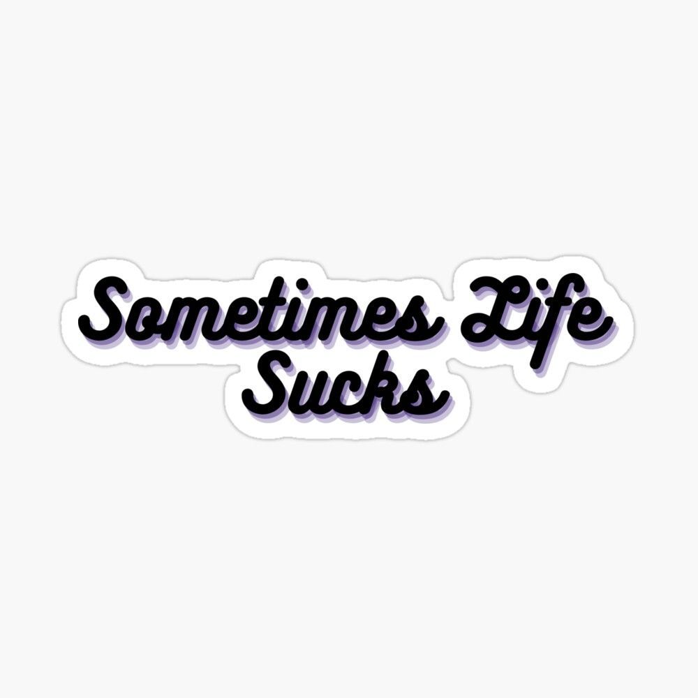 1000x1000 Sometimes Life Sucks iPad Case & Skin