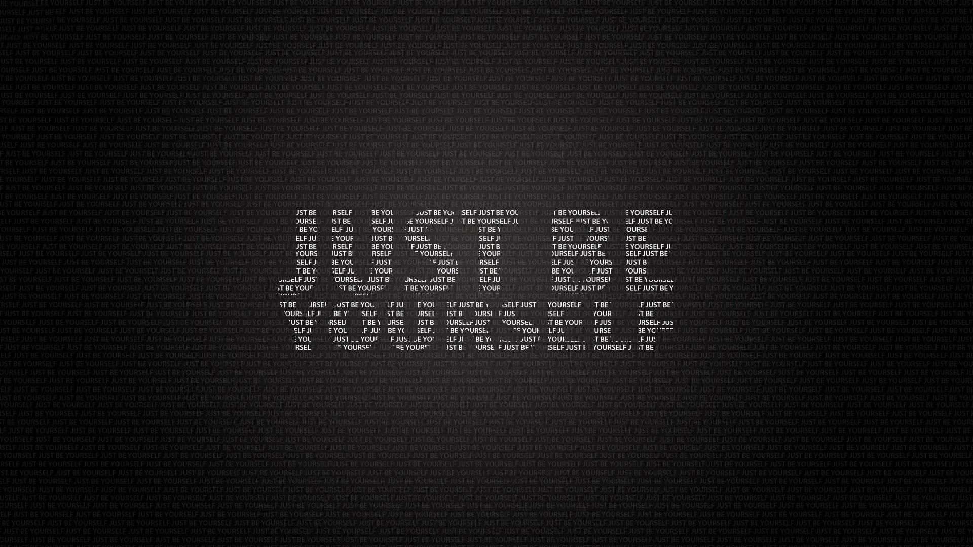 1920x1080 Just Be Yourself Wallpaper, Just Be Yourself Quote, Quotes, 1920x Motivation