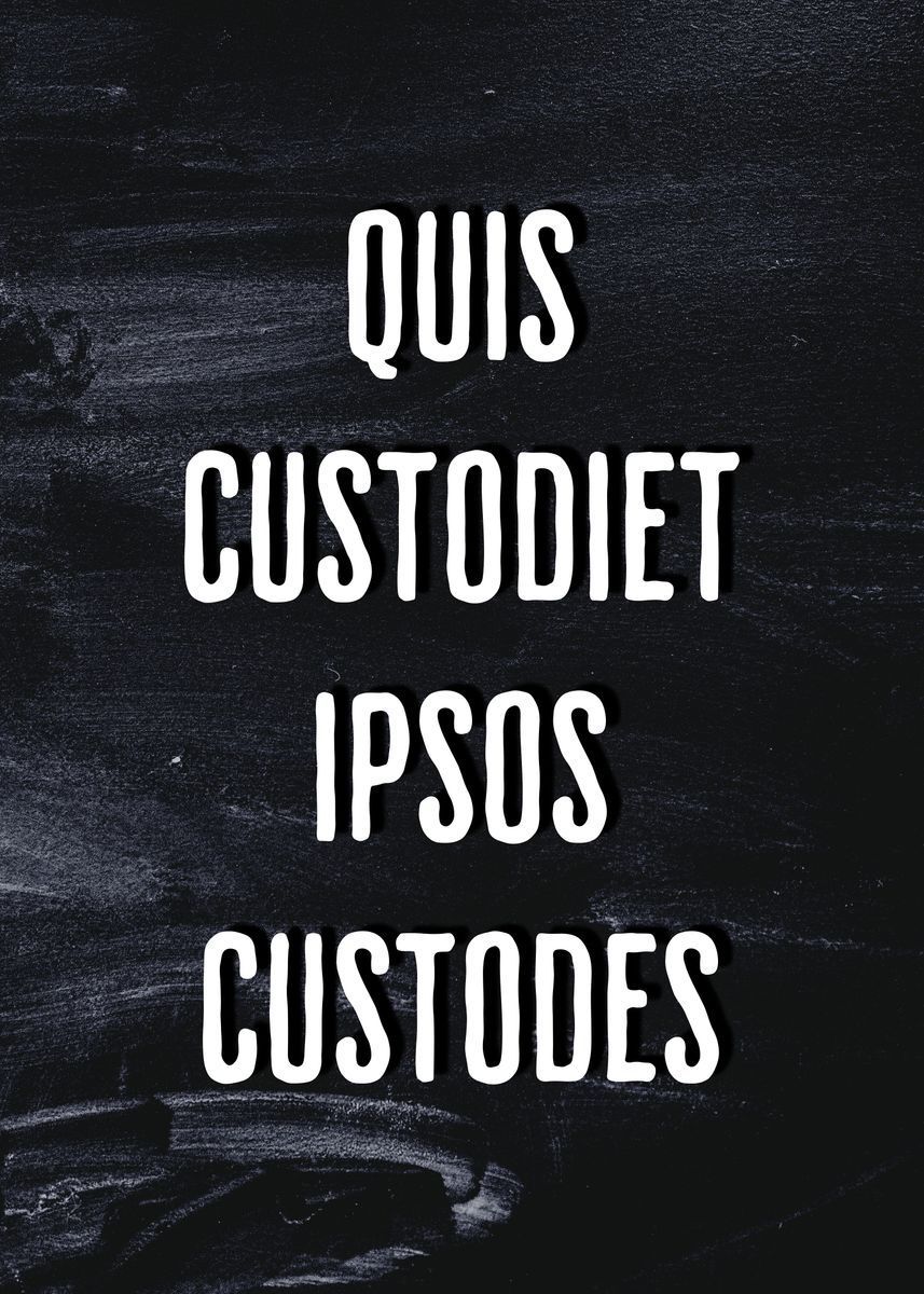 857x1200 Latin Quote Who Watch' Poster