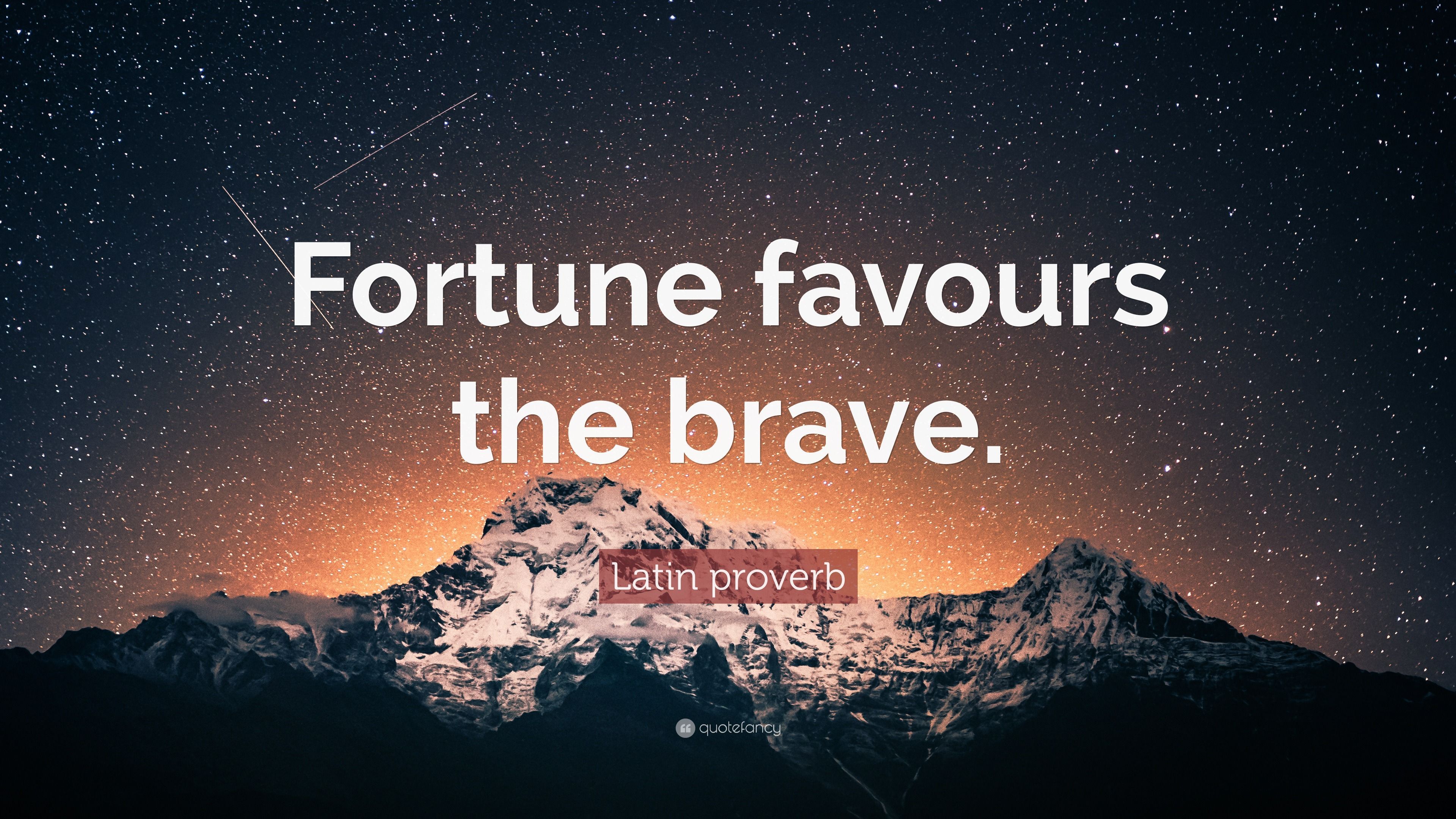 3840x2160 Latin proverb Quote: “Fortune favours the brave.”