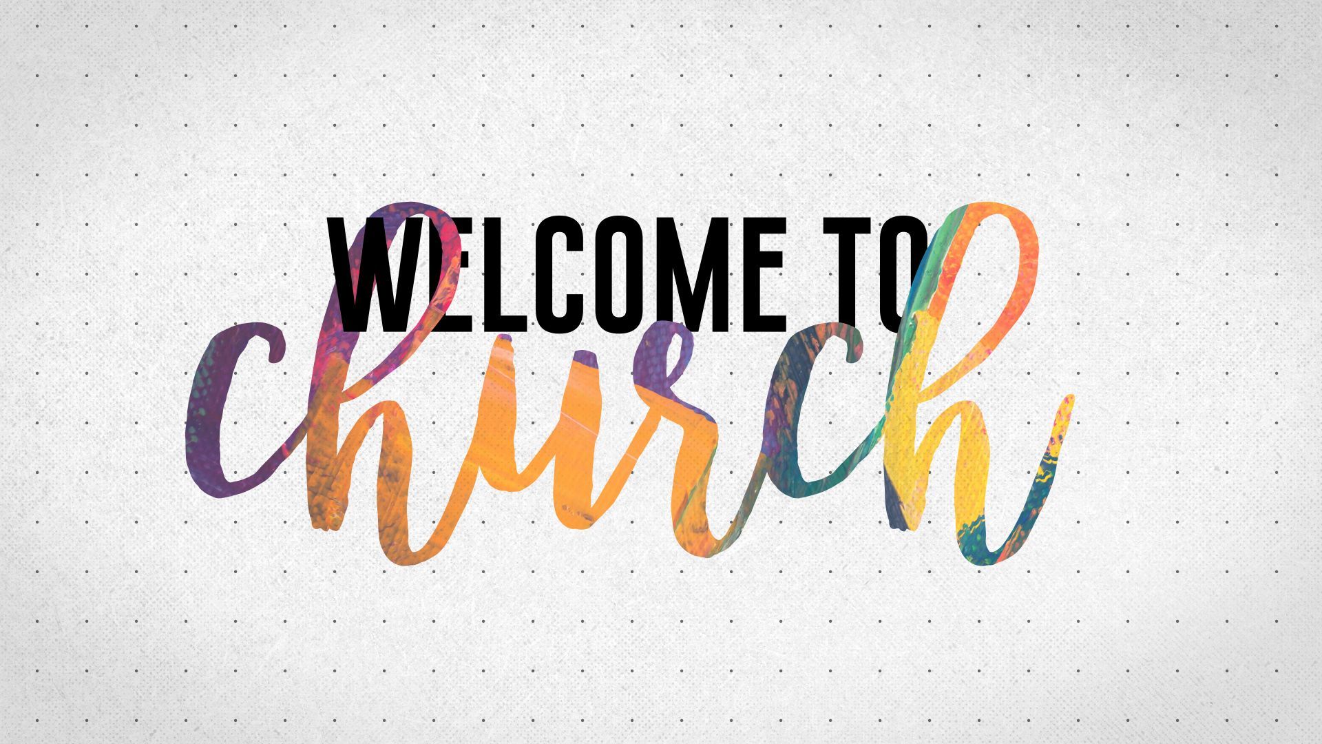 Welcome To Church Wallpapers - Top Free Welcome To Church Backgrounds ...