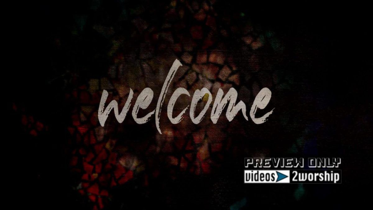 1200x675 Welcome To Worship Welcome Background