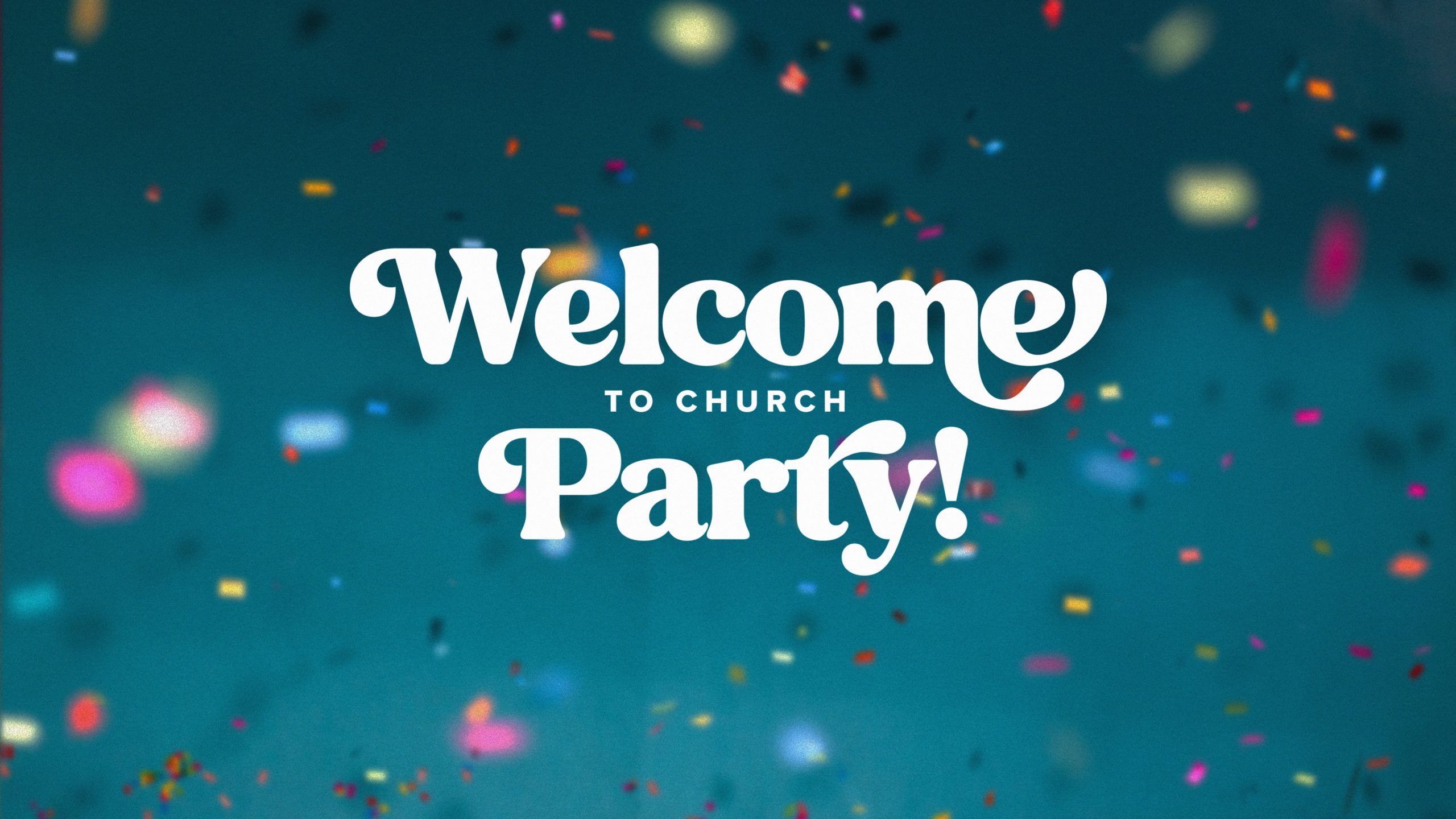 2560x1440 Welcome to Church Party