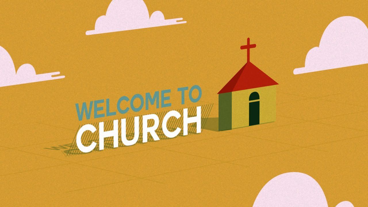 1280x720 Welcome To Church