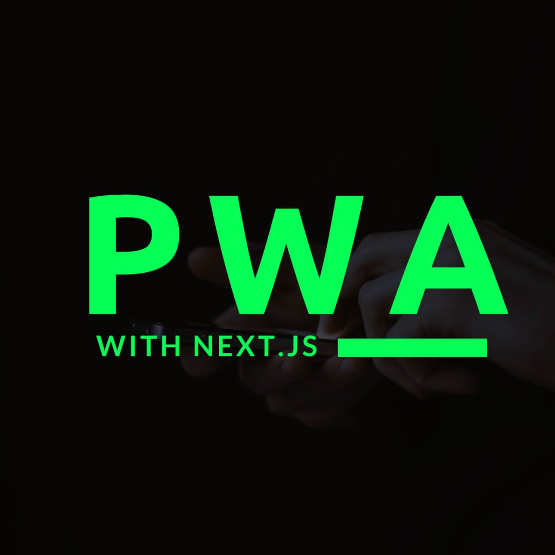 1080x1080 Into PWA: Creating an installable Next.Js Application