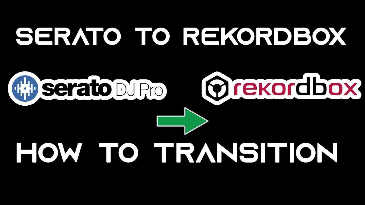 1280x720 Serato To Rekordbox To Transition
