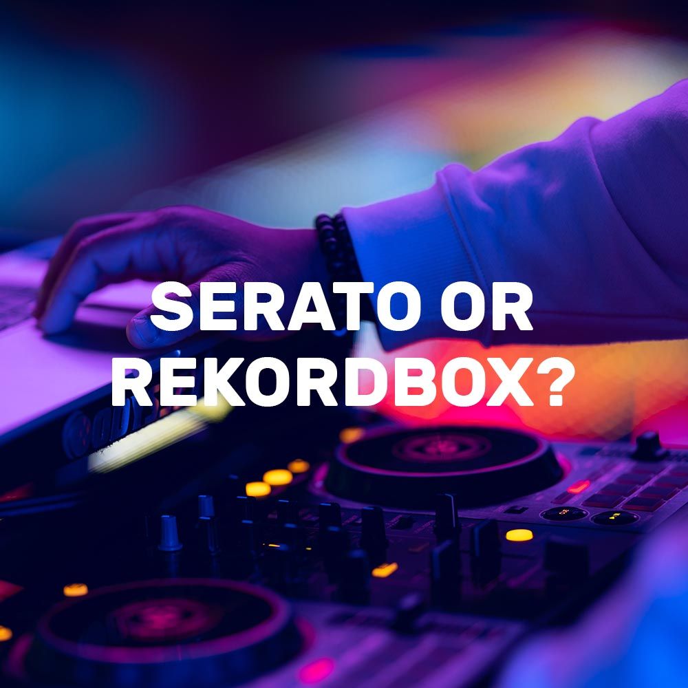 1000x1000 Should I Learn to DJ with Serato or Rekordbox?