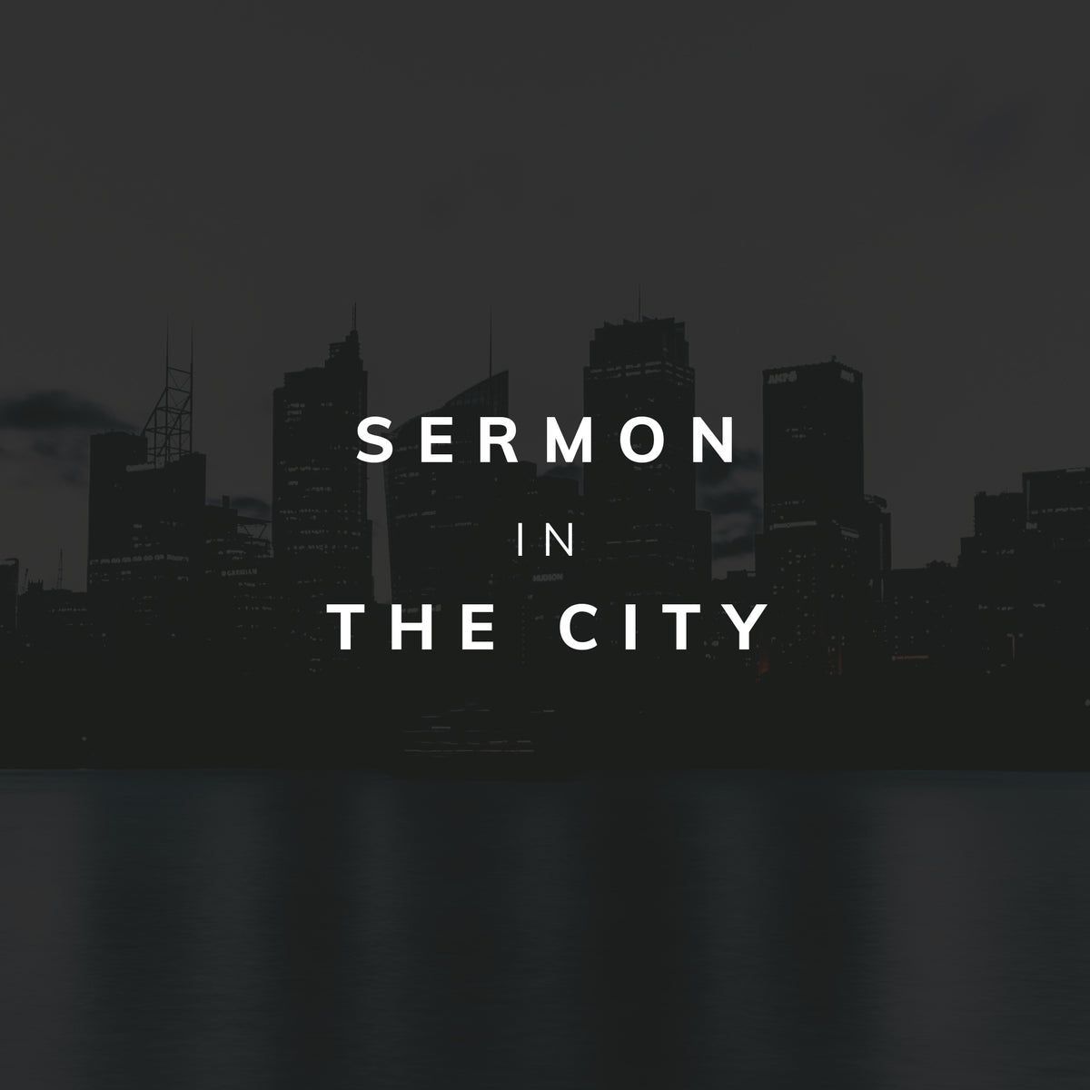 1200x1200 Sermon In the City Small Group Experience