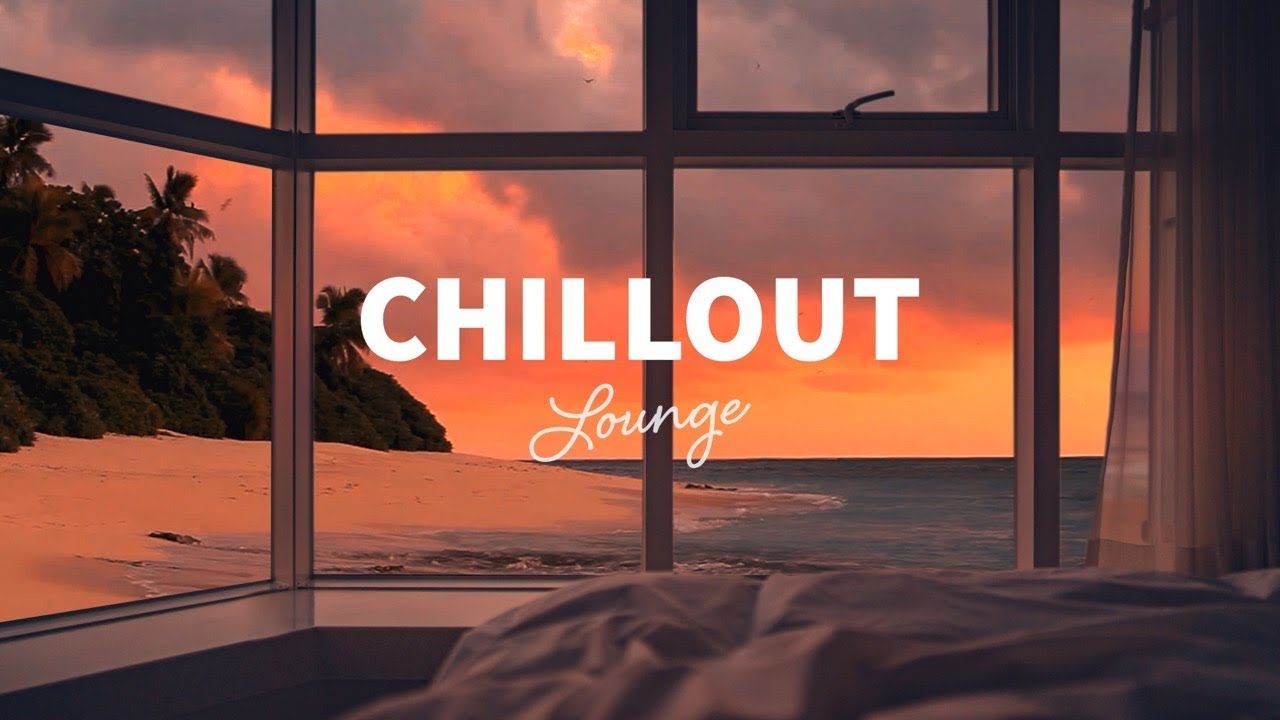 1280x720 Chillout Lounge & Relaxing Background Music. Study, Work, Sleep, Meditation, Chill