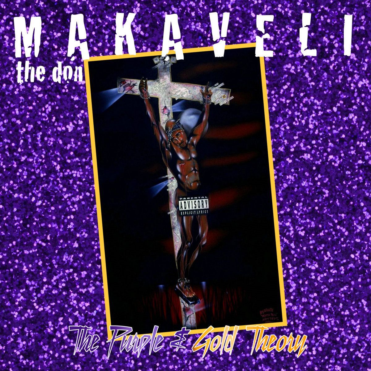 1200x1200 Makaveli The Don: The Purple & Gold Theory. DJ Keytronikz & 2Pac