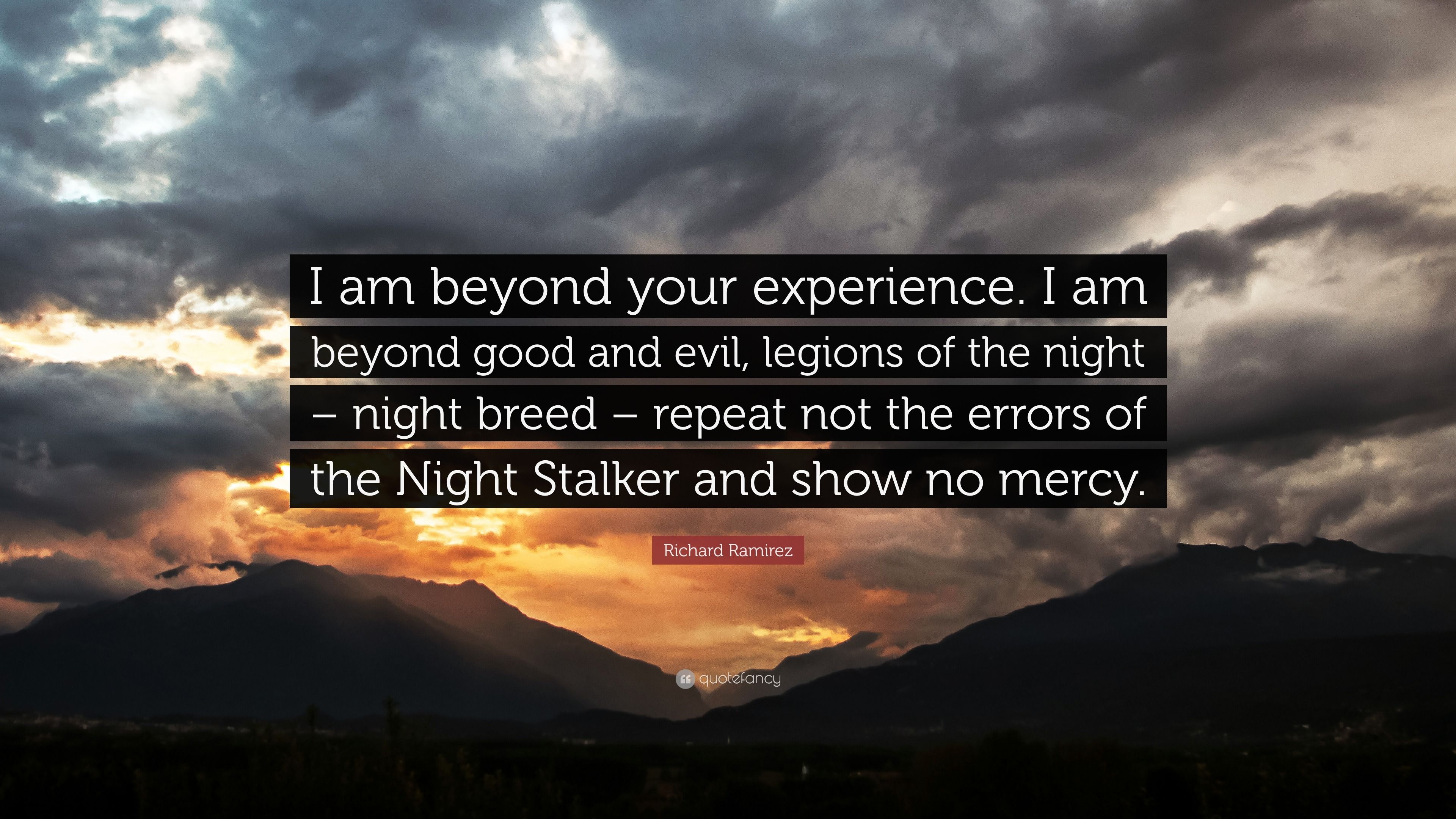 3840x2160 Richard Ramirez Quote: “I am beyond
