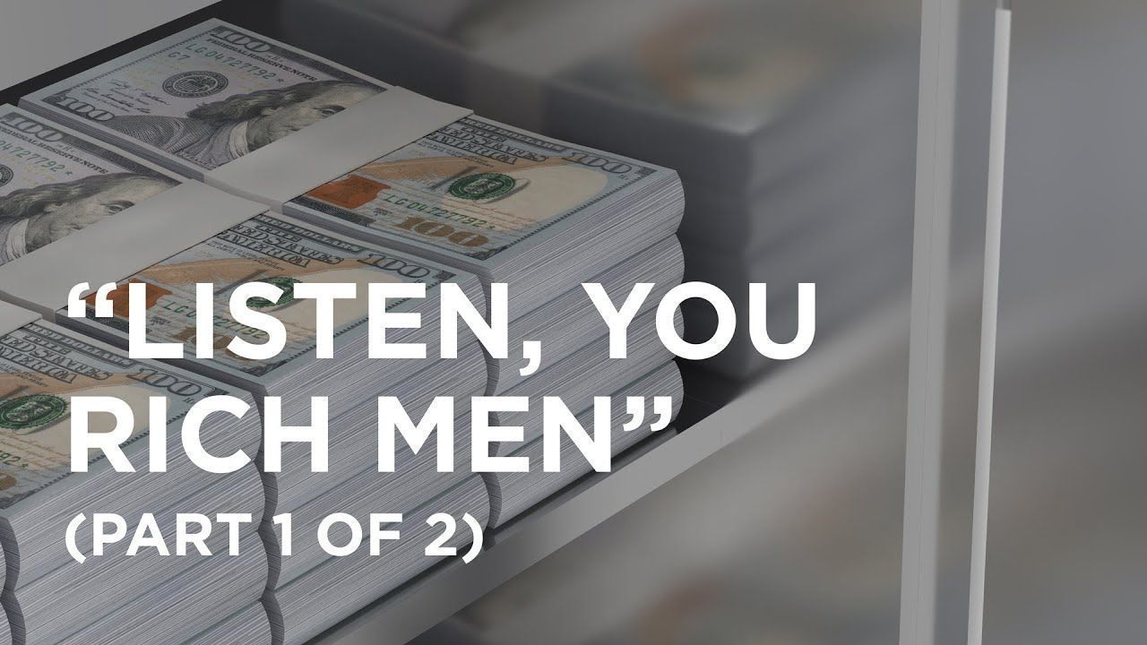 1280x720 Listen, You Rich Men” (Part 1 Of 2) —09 12 2023