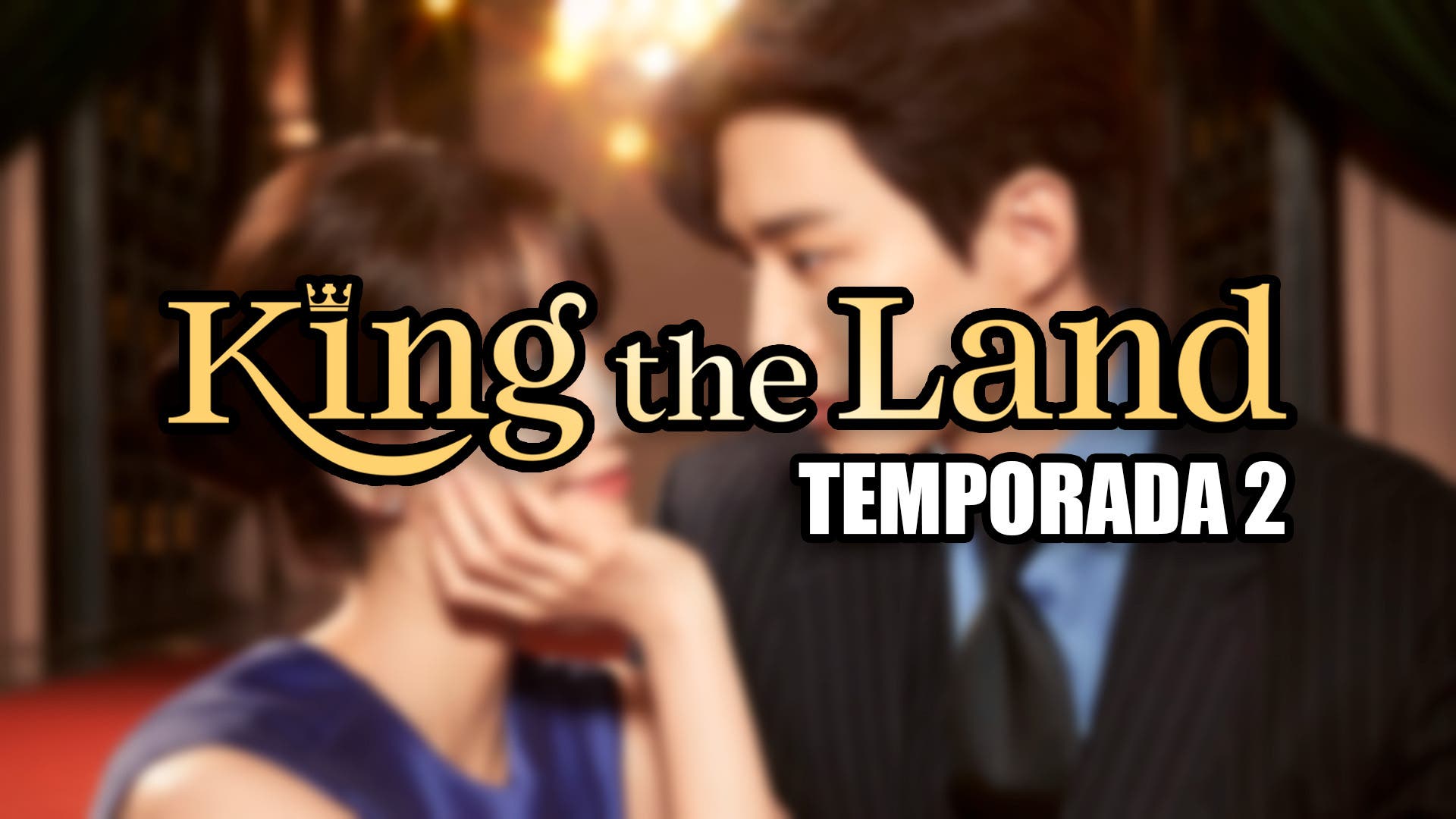 1920x1080 Temporada 2 de King the Land en Netflix: Estado de renovación, fecha de estreno y sinopsis del éxito coreano de Netflix