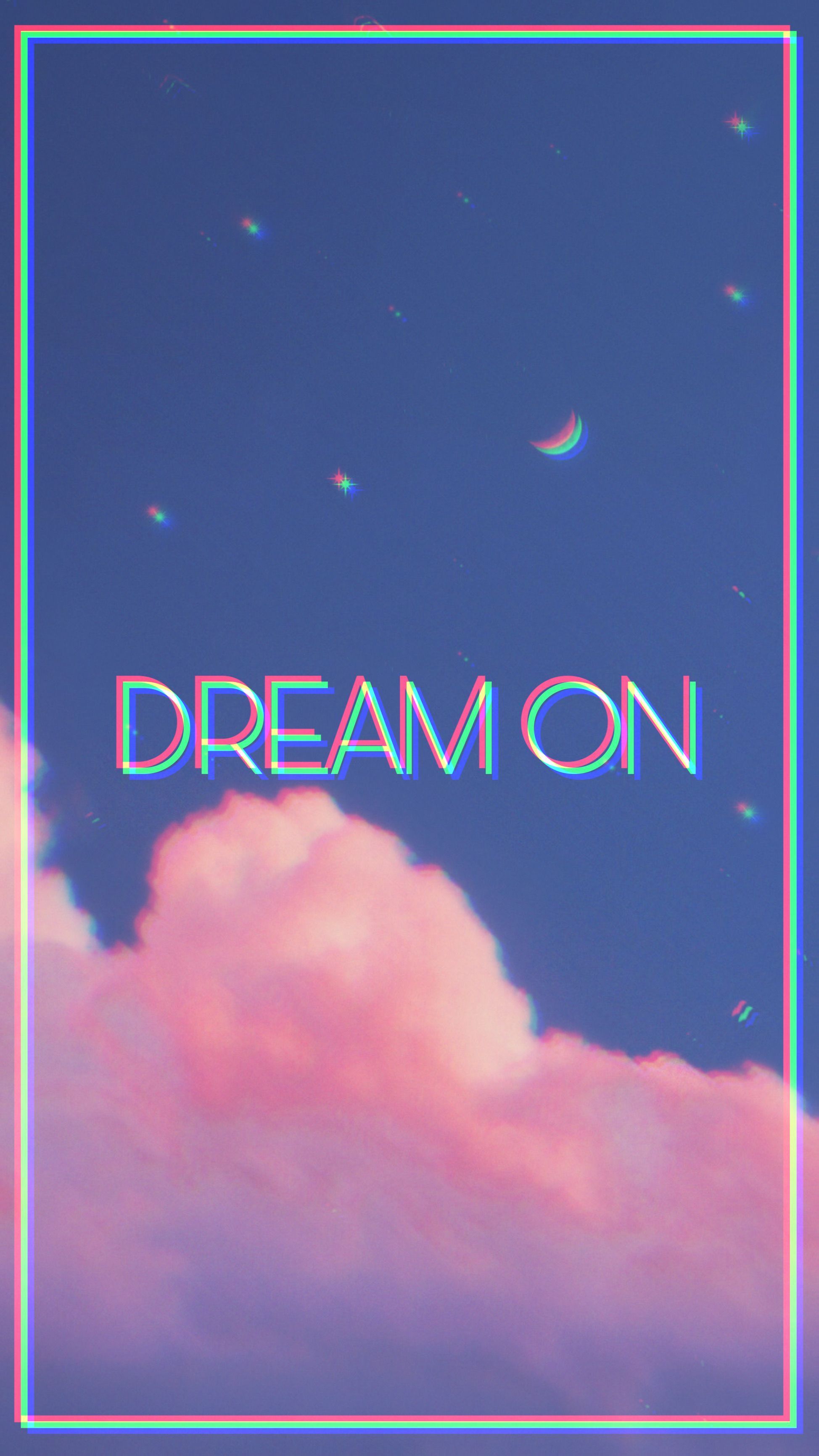 Dream On Wallpapers - Top Free Dream On Backgrounds - WallpaperAccess