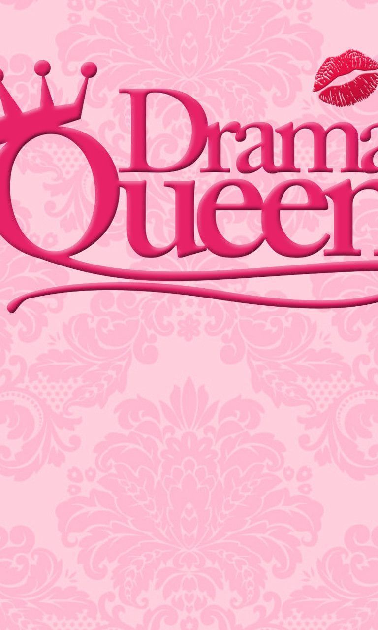 768x1279 Drama Queen Wallpaper