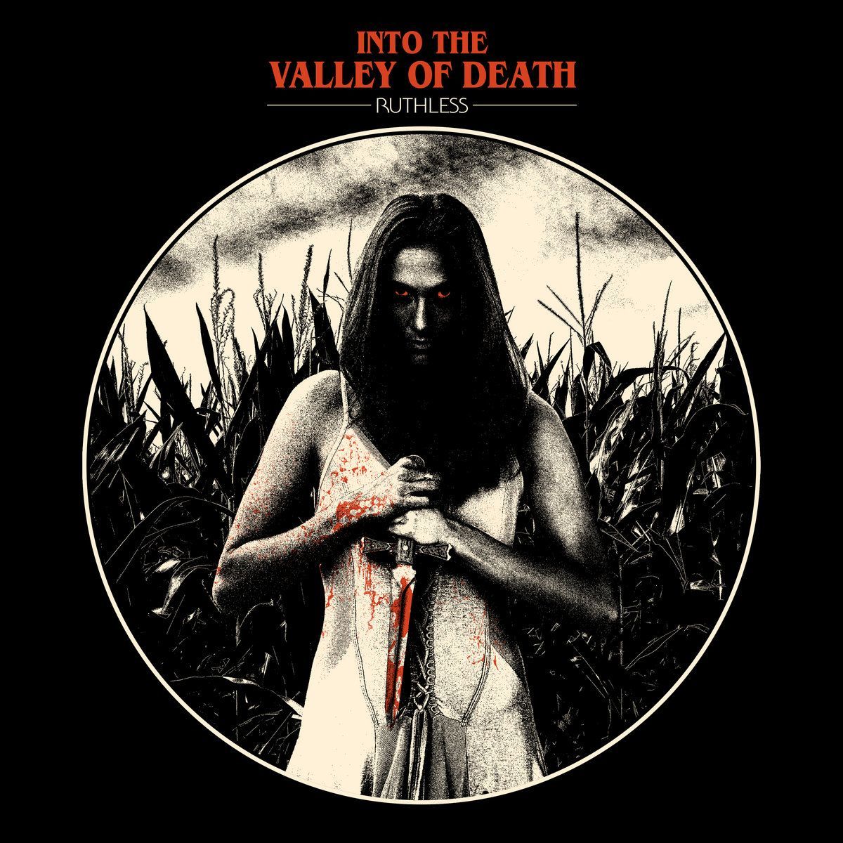 1200x1200 Ruthless. Into The Valley Of Death
