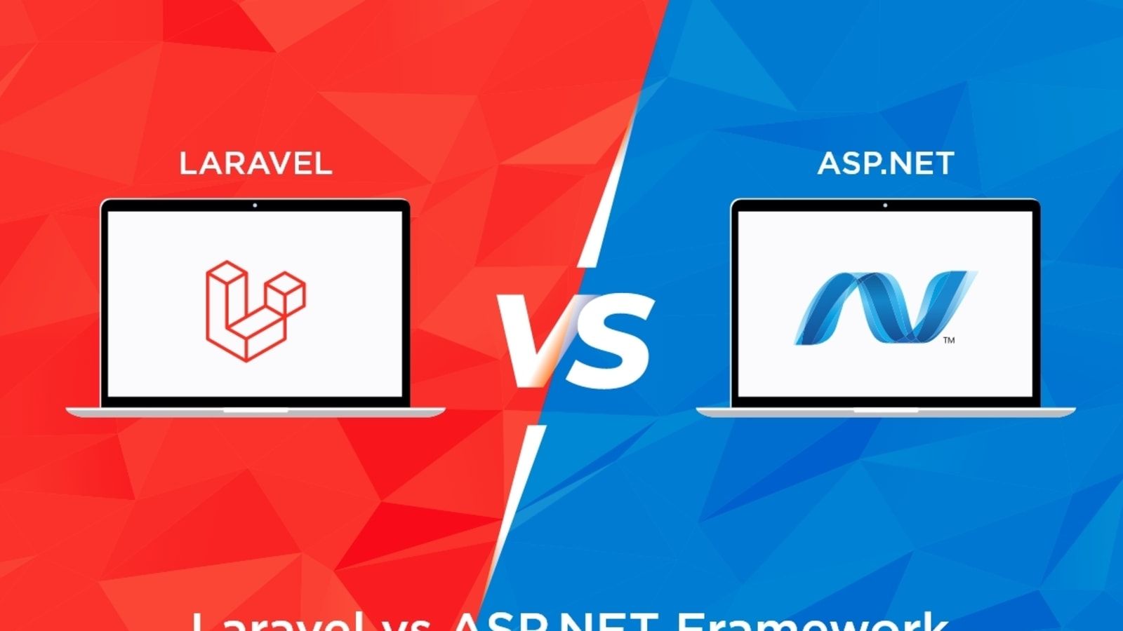 1600x900 Laravel vs ASP.NET Framework. Which is Better For Your Project?
