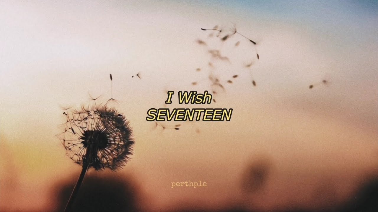1280x720 seventeen wish english lyrics