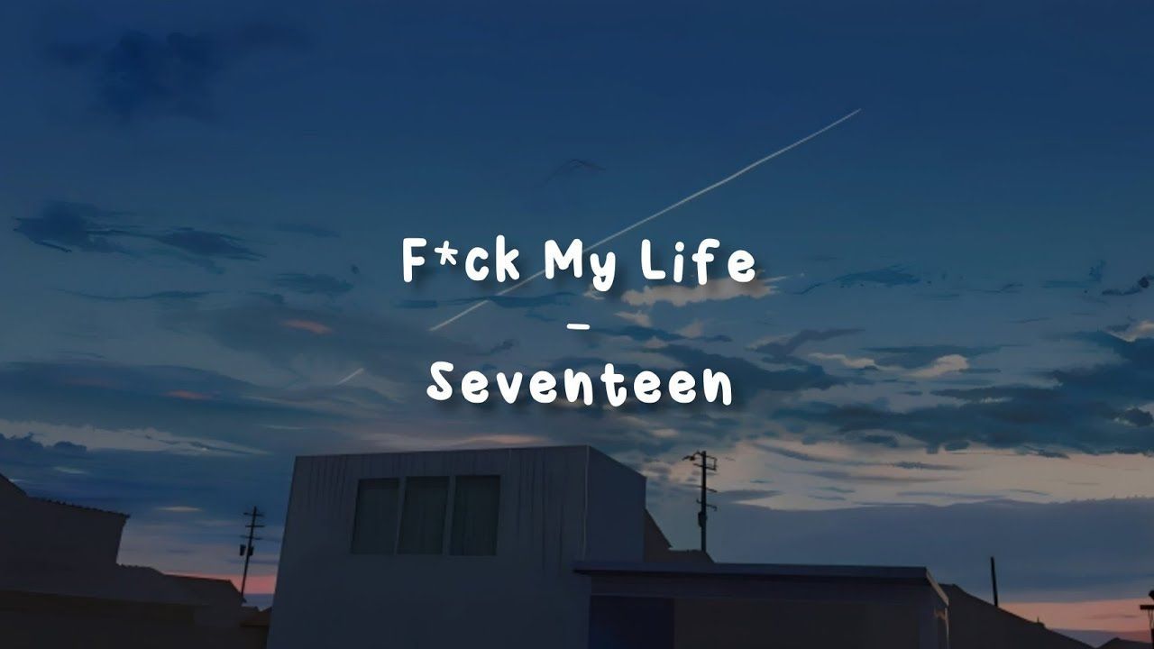 1280x720 F*ck My Life [LIRIK SUB INDO]