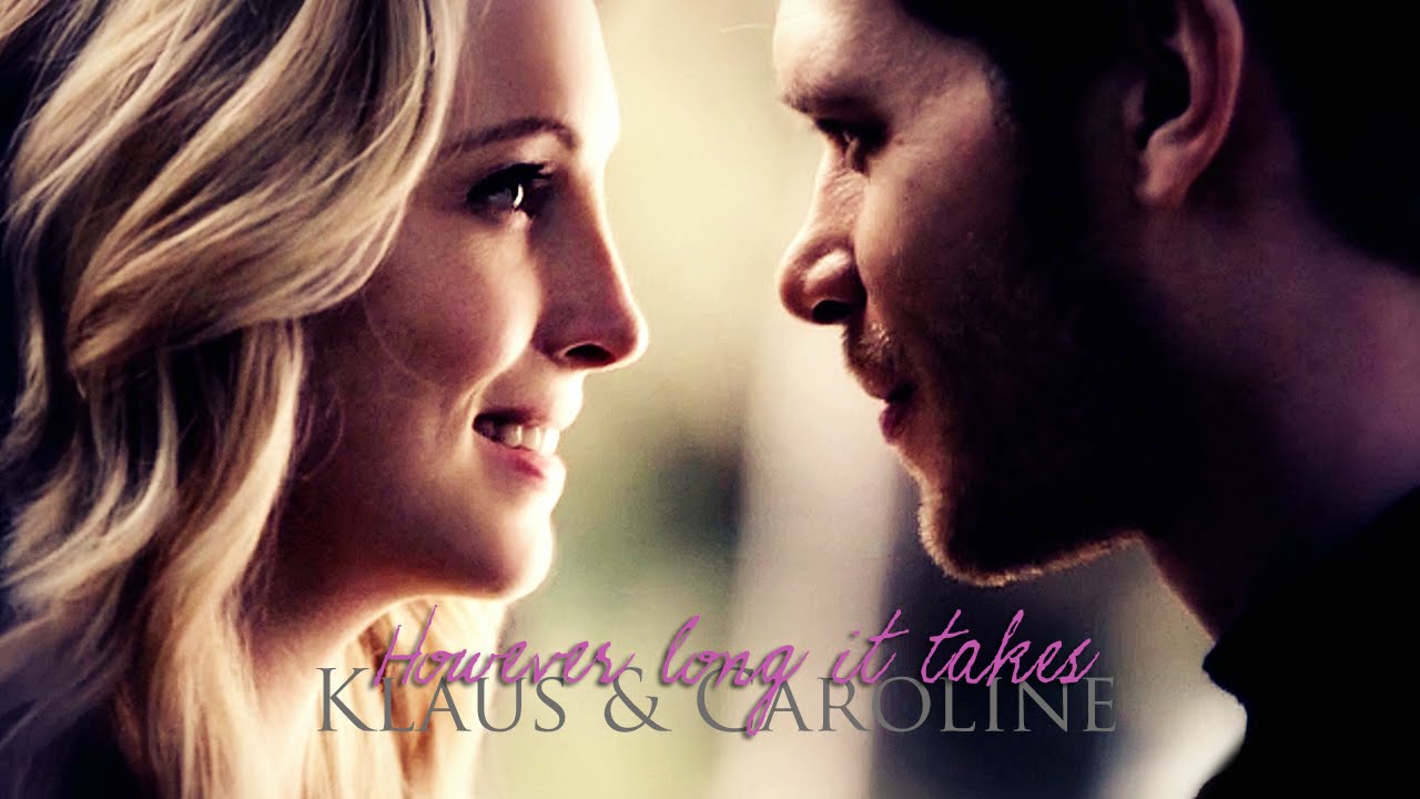 1280x720 ▻ Klaus & Caroline.. However long it takes
