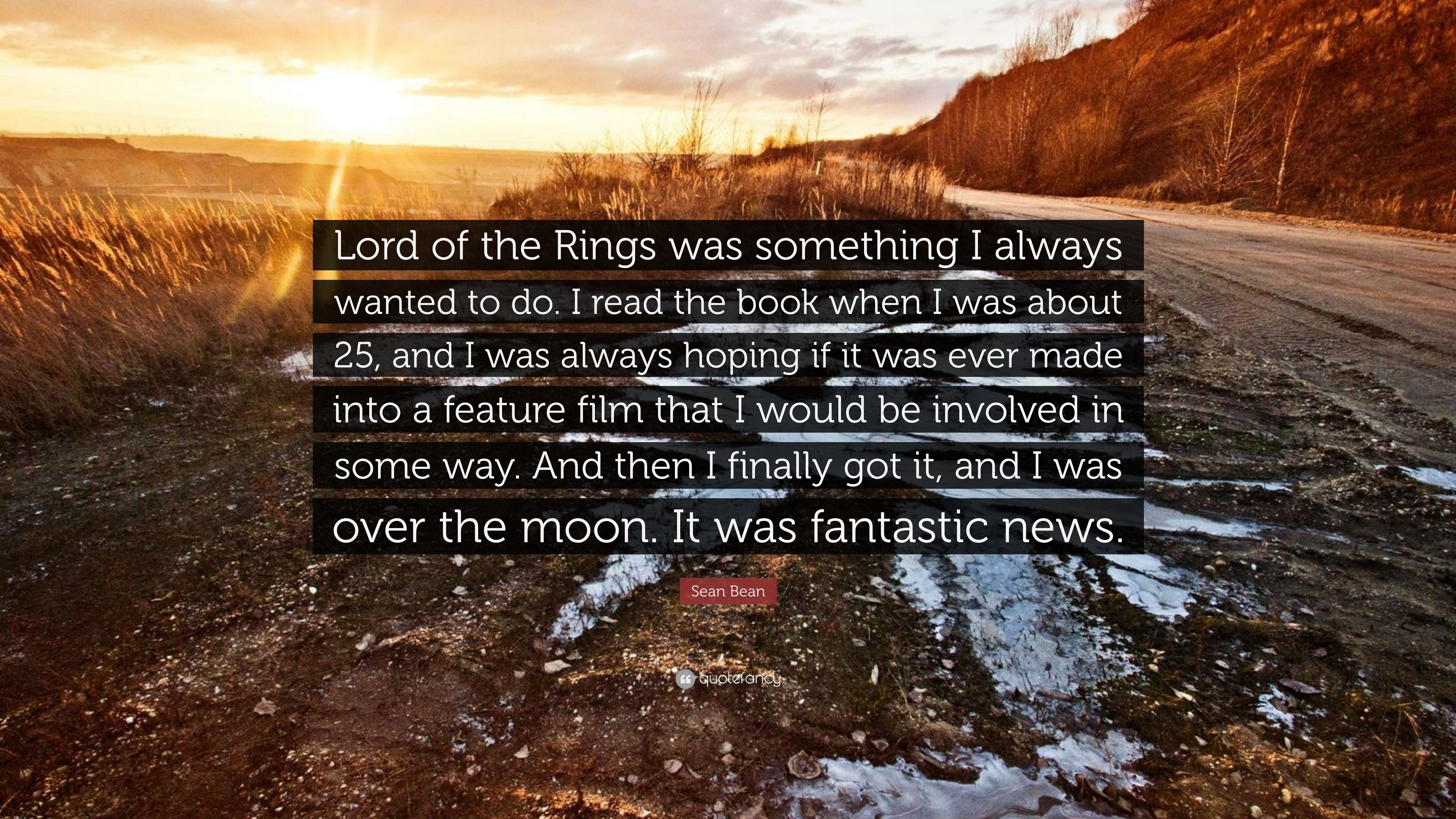3840x2160 Sean Bean Quote: “Lord of the Rings was something I always wanted to do. I read the book when I was about and I was always hoping if i.”