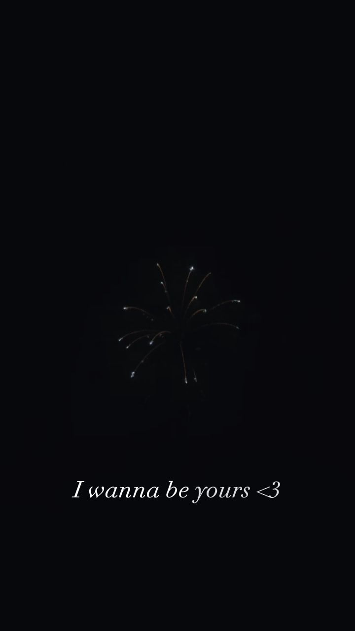720x1280 CapCut_i wanna be yours arctic monkeys