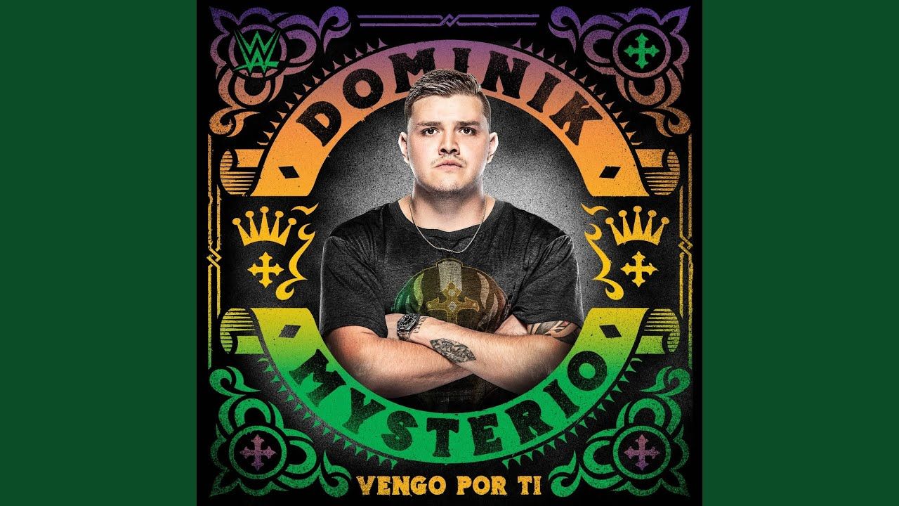1280x720 WWE: Vengo Por Ti (Dominik Mysterio)