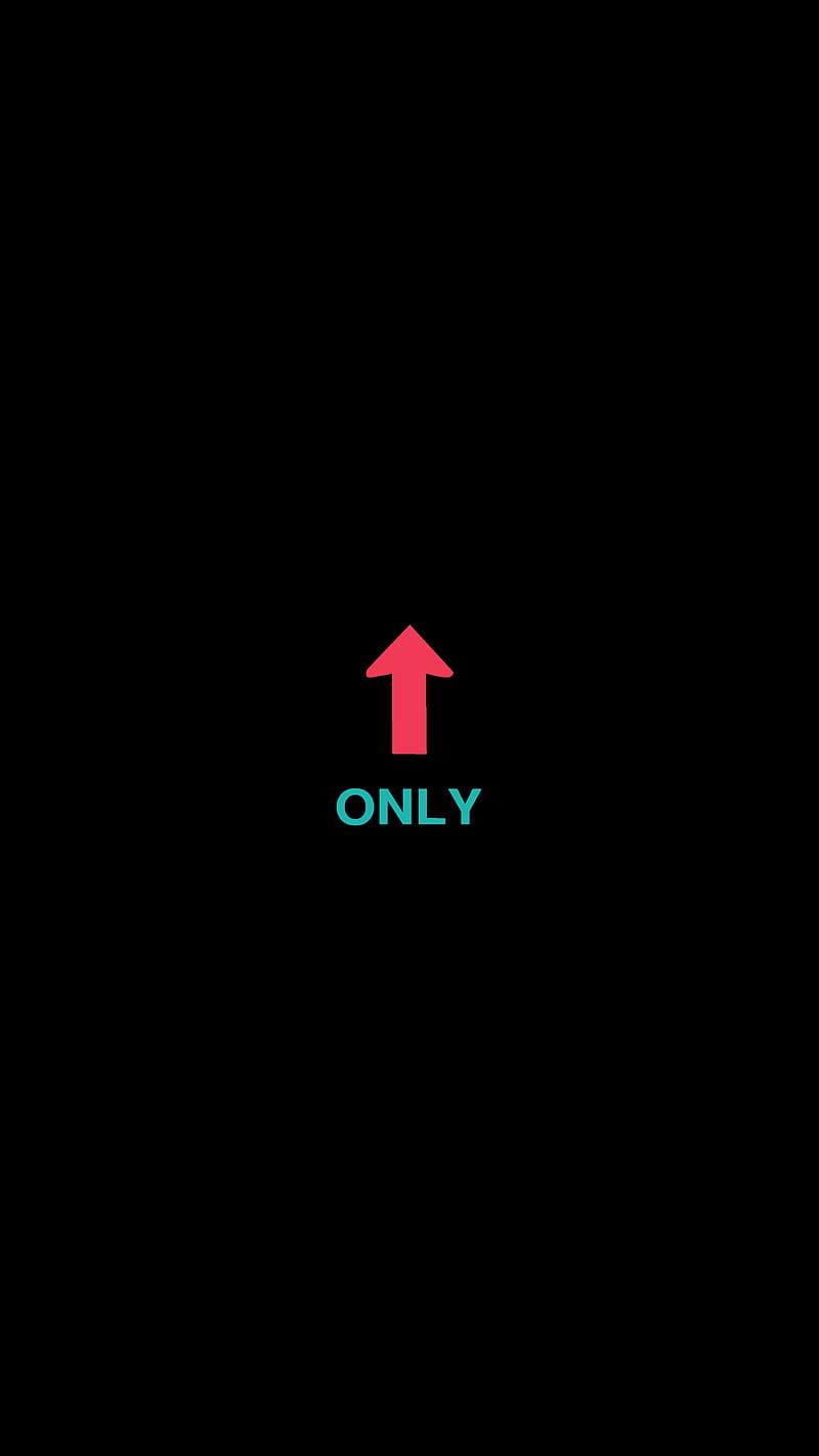 800x1422 Arrow, inscription, up, word, only, HD phone wallpaper