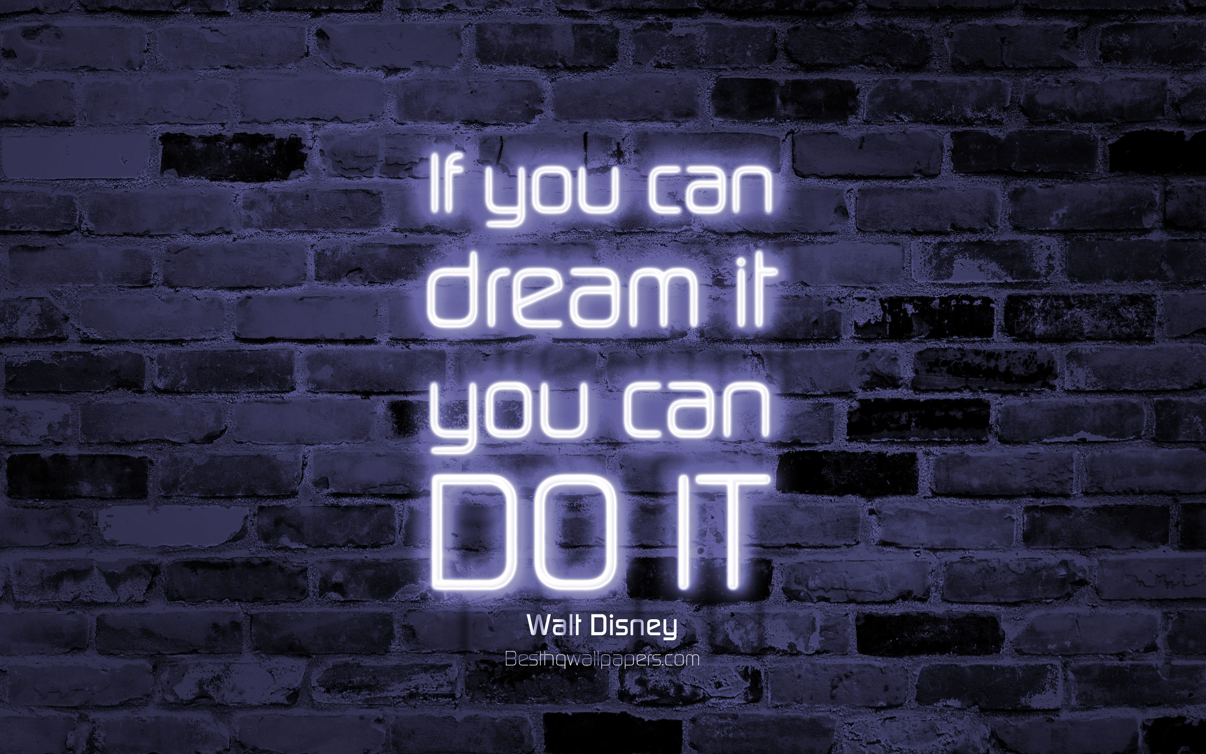 3840x2400 If You Can Dream It You Can Do It Wallpaper