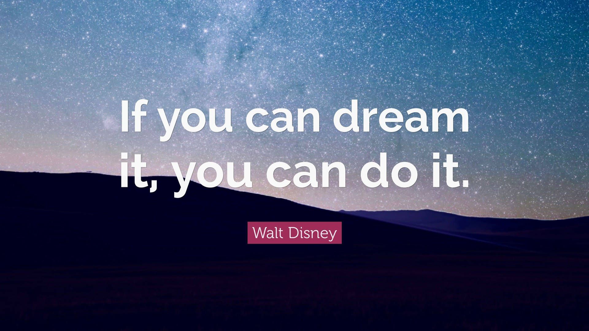 1920x1080 Download Walt Disney Dreaming Quotes Desktop Wallpaper