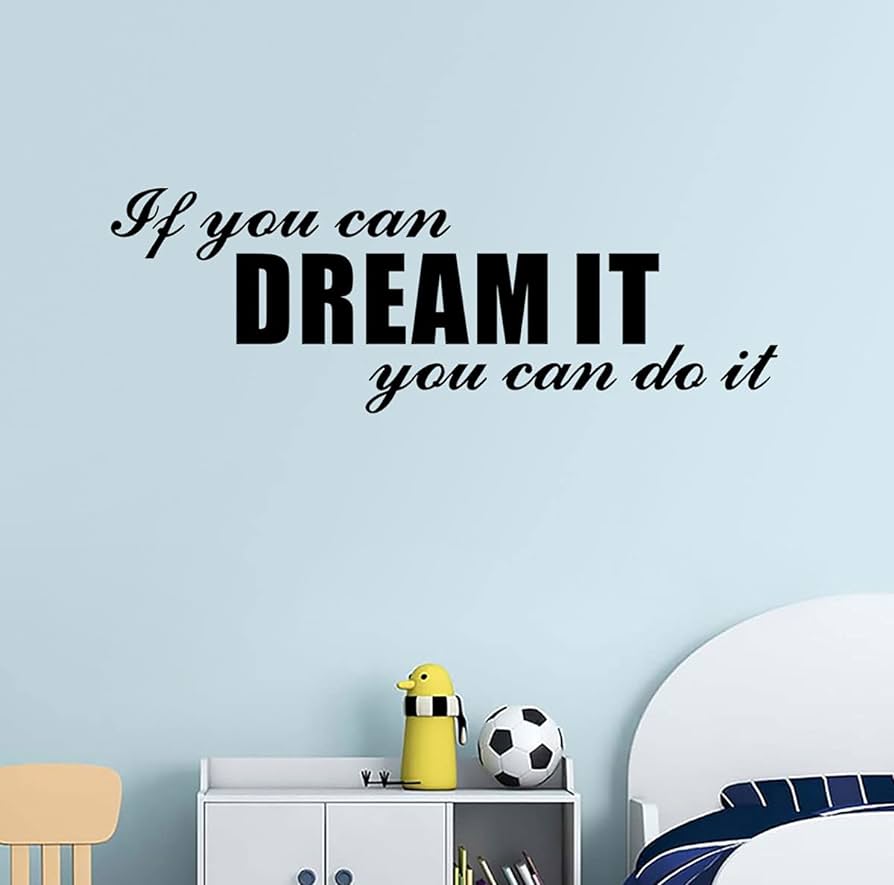 If You Can Dream It You Can Do It Wallpapers - Top Free If You Can ...