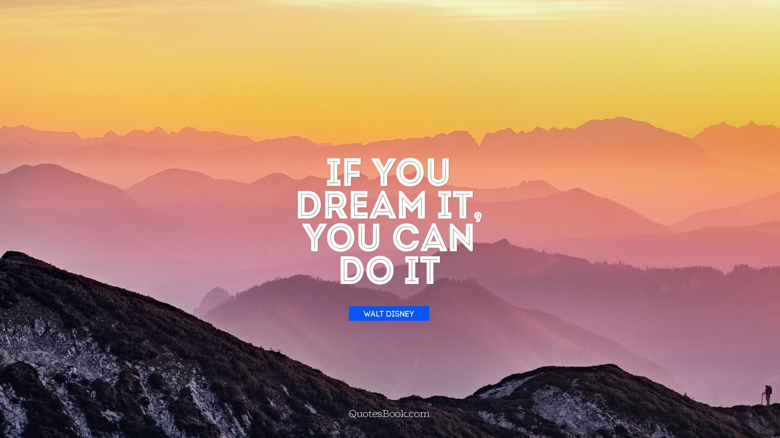 If You Can Dream It You Can Do It Wallpapers - Top Free If You Can ...