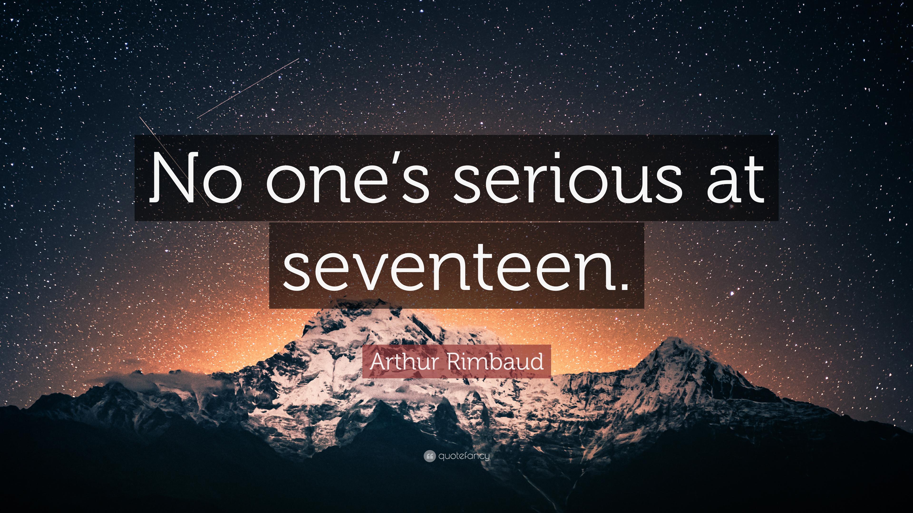 3840x2160 Arthur Rimbaud Quote: “No one's serious at seventeen.” 6 wallpaper