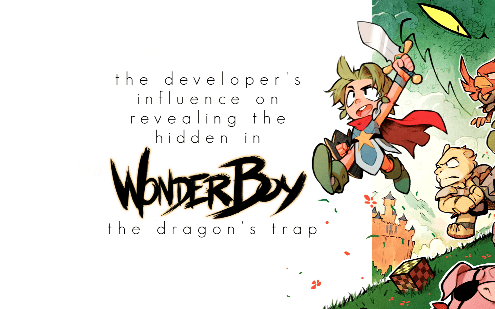 1600x1000 The developer's influence on revealing the hidden in Wonder Boy: The Dragon's Trap