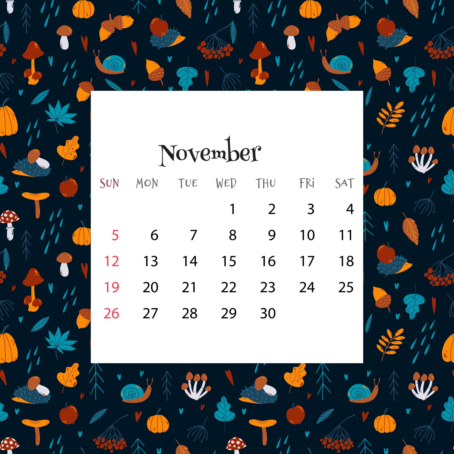 1920x1920 Calendar for November. Vector illustration of month calendar on seamless pattern with cute hedgehogs, leaves, mushrooms in cartoon flat style. Colorful backgroud with month grid