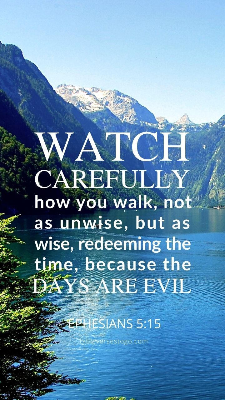 720x1280 Watch Carefully Ephesians 5:15