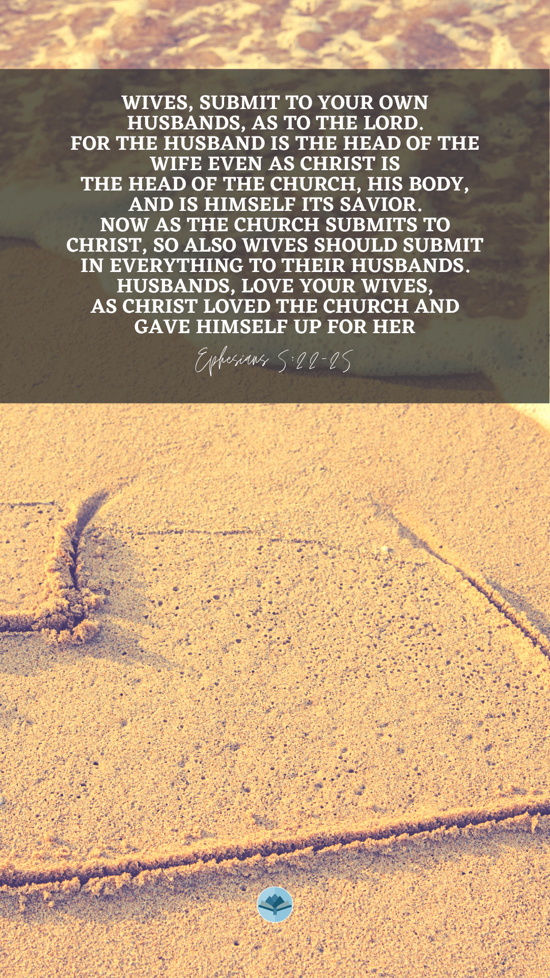1080x1920 Ephesians 5:22 25 V2 Wallpaper. Water On Thirsty Land