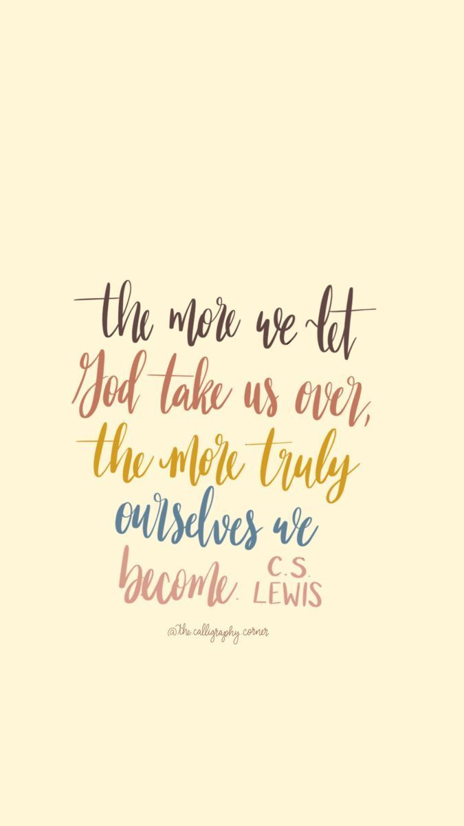 675x1200 C.S. Lewis Quote. Wallpaper. Verses for cards, Wallpaper quotes, Let god