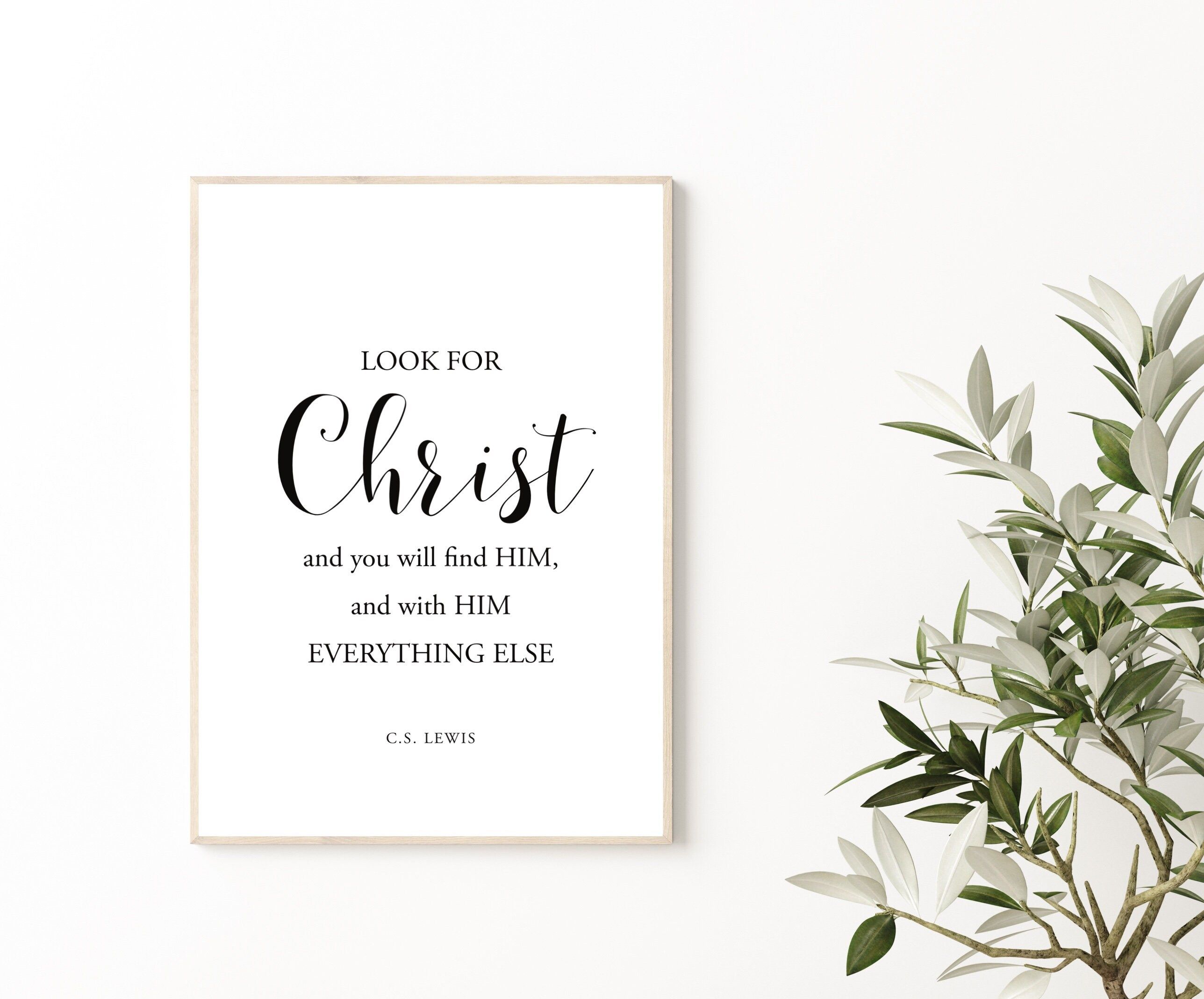 2576x2137 Look For Christ SVG PNG PDF. C.S. Lewis Quote. Religious