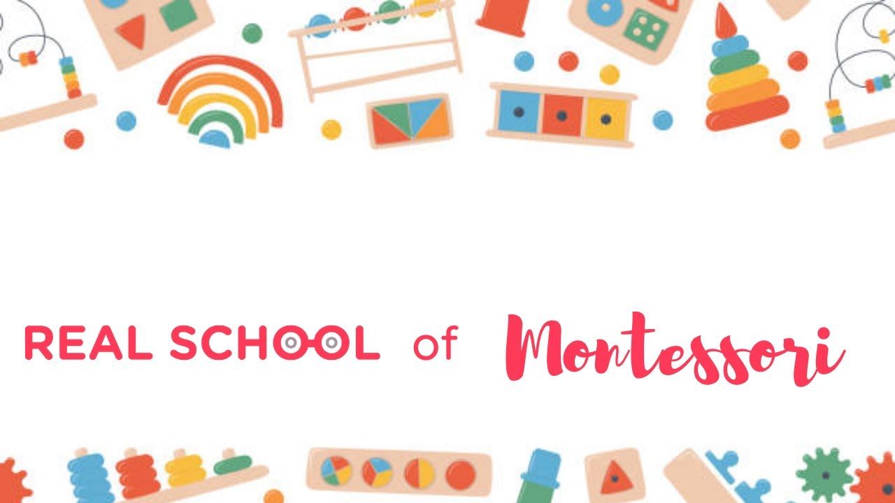 1280x720 Real School of Montessori