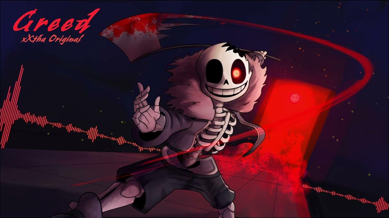 1280x720 Greed [Horror Sans Theme] [xXtha Original]