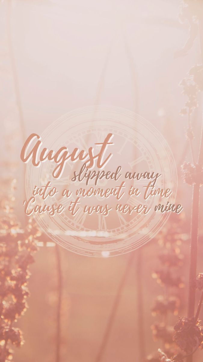 675x1200 Taylor Swift: August. Taylor swift wallpaper, Taylor swift lyrics, Music wallpaper