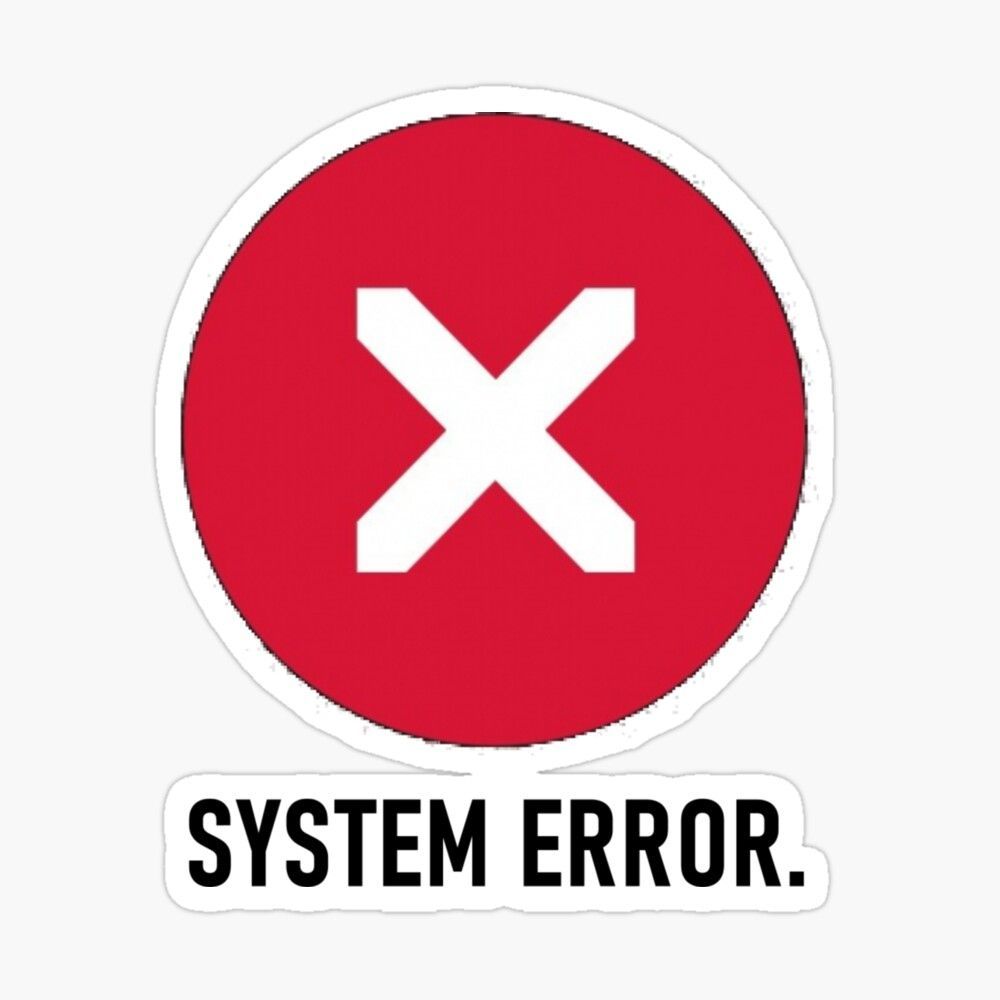 1000x1000 System error Poster