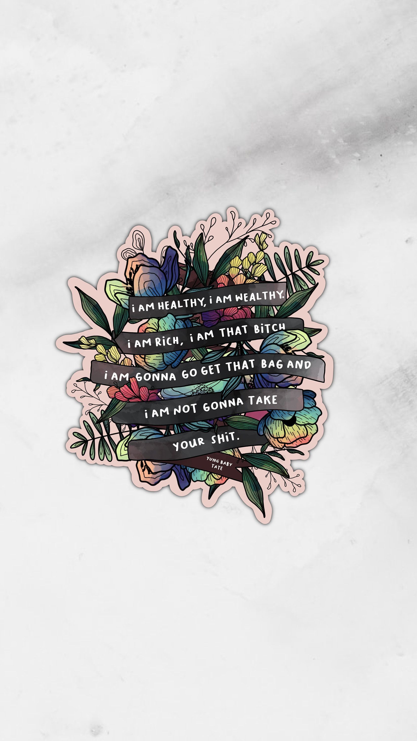 1688x3000 I Am Healthy I Am Wealthy Sticker