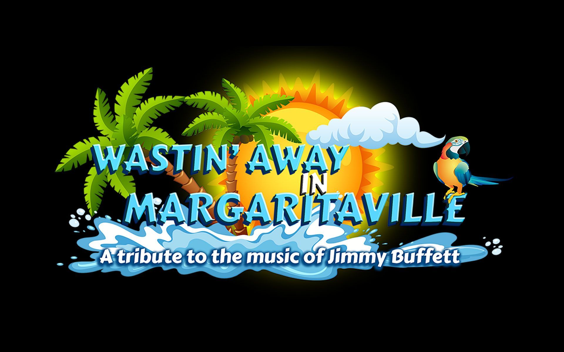 1920x1200 Waistin' Away in Margaritaville: A Tribute to Jimmy Buffet County Playhouse