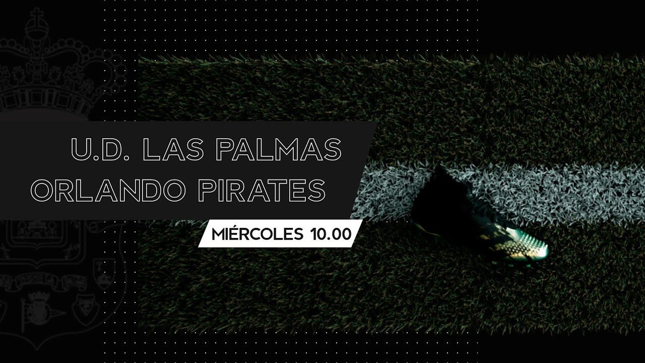 1280x720 Orlando Pirates draw last game in Spain against LaLiga's Las Palmas